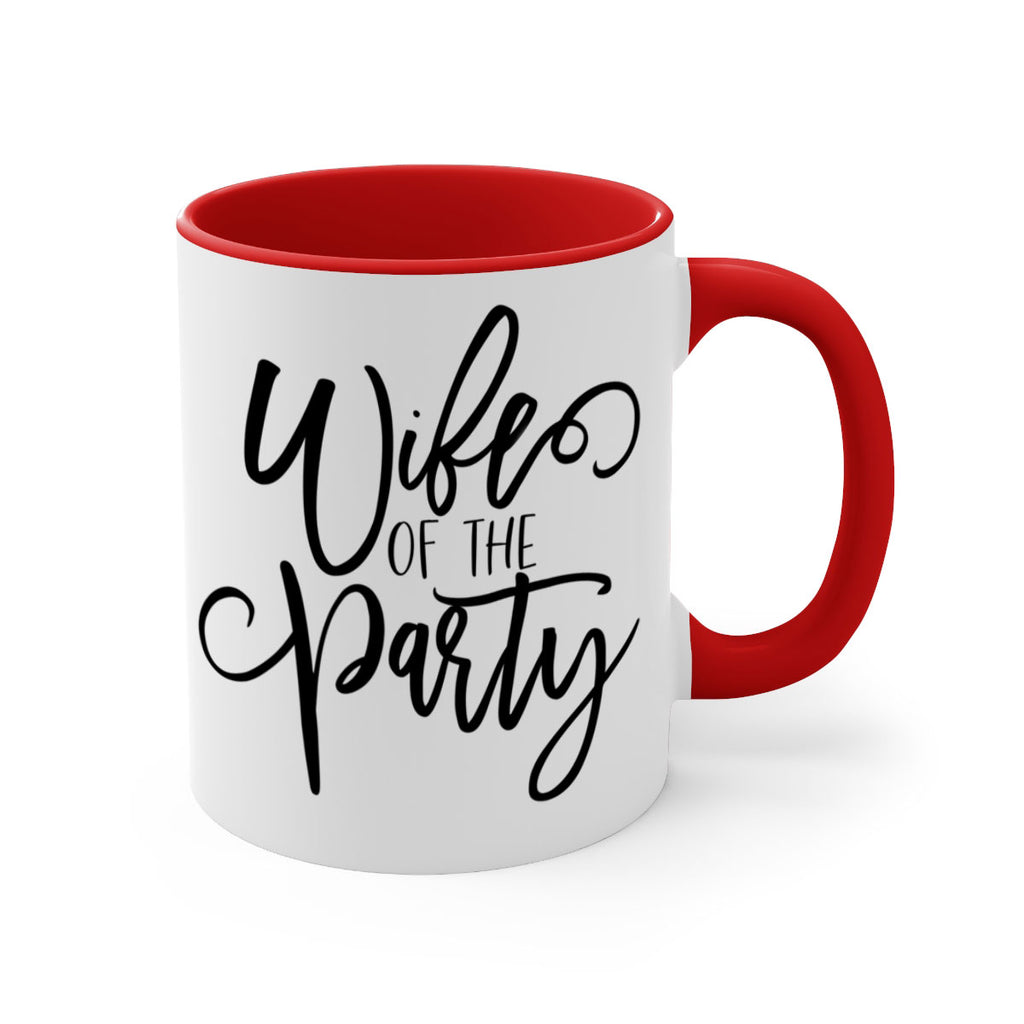 Wife of the Party 136#- bride-Mug / Coffee Cup