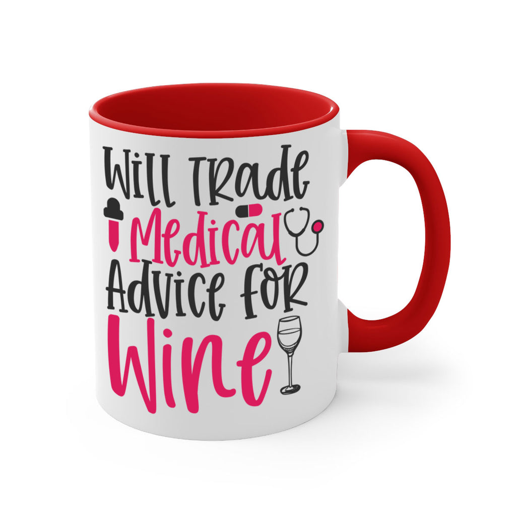Will Trade Medical Advice for Wine Style Style 9#- nurse-Mug / Coffee Cup
