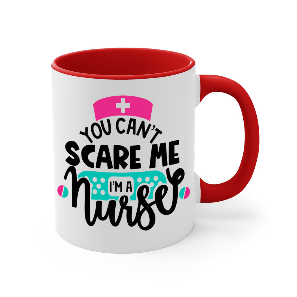 You Cant Scare Me Im A Nurse Style Style 2#- nurse-Mug / Coffee Cup