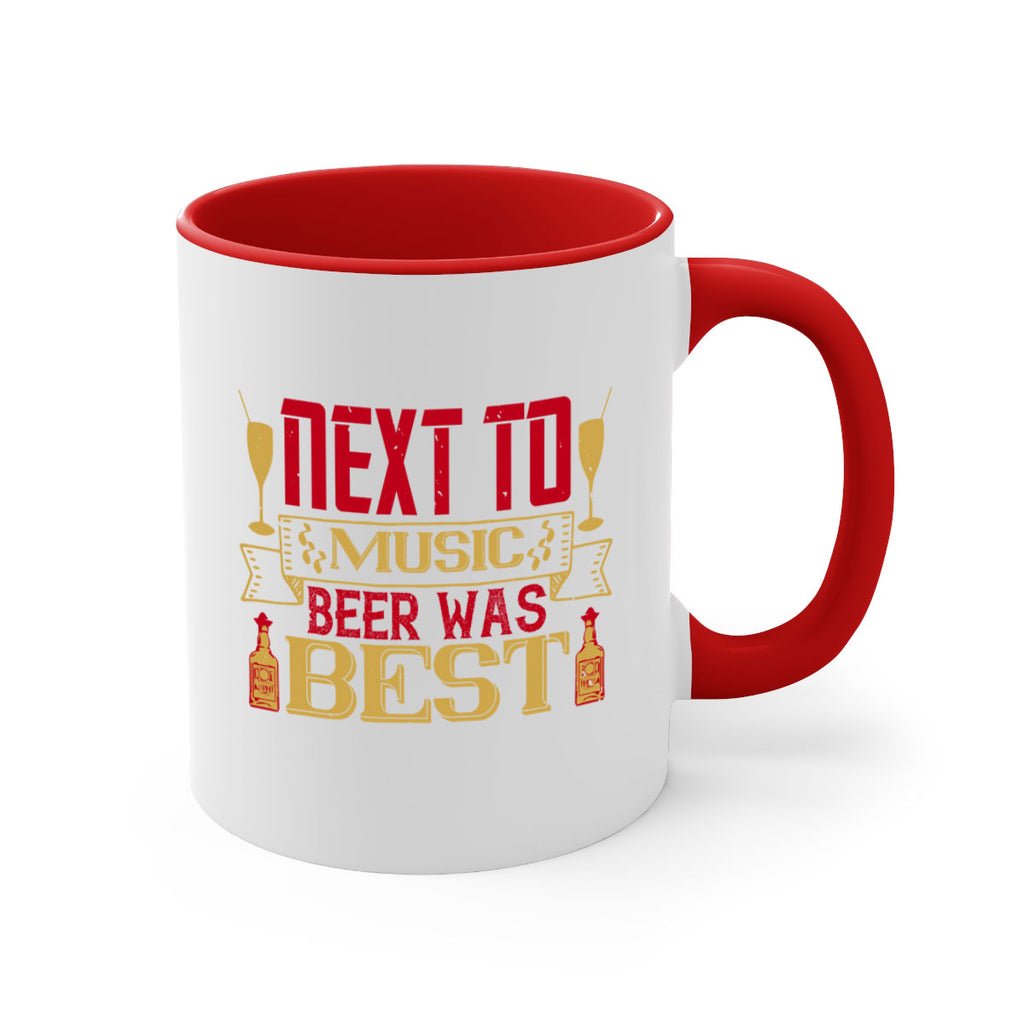 “next to music beer was best 11#- drinking-Mug / Coffee Cup