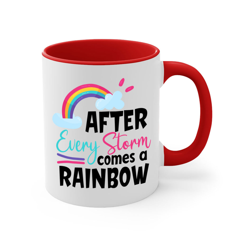 after every storm comes a rainbow Style 291#- baby2-Mug / Coffee Cup