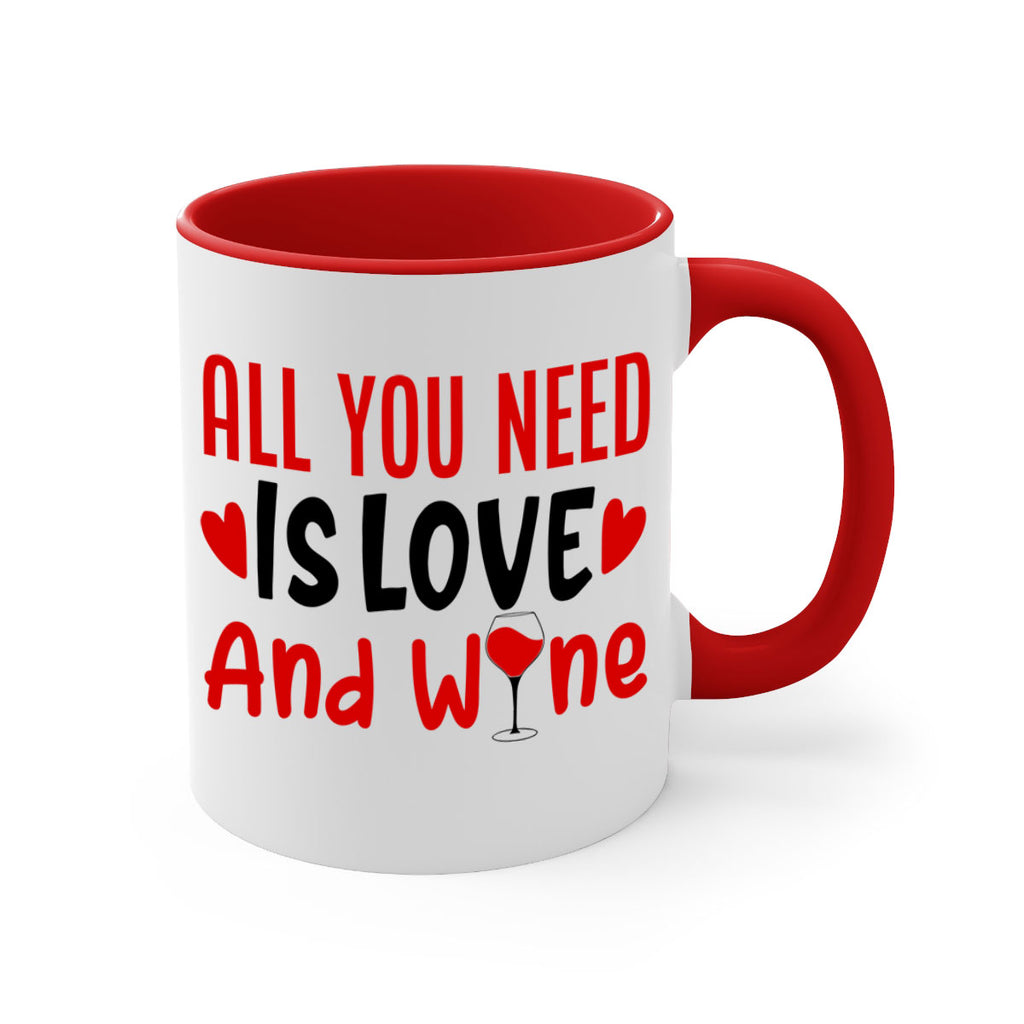 all you need is love and wine 81#- valentines day-Mug / Coffee Cup
