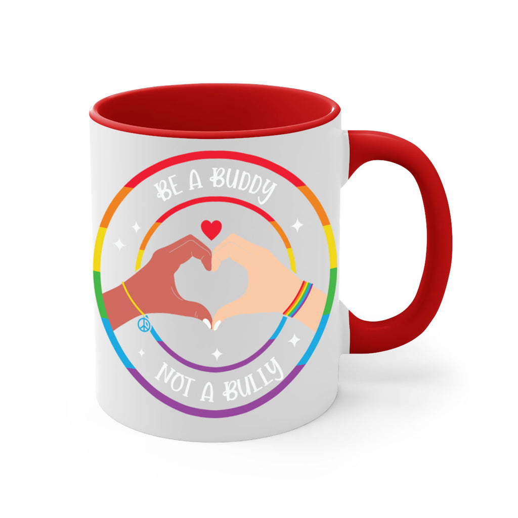 anti bullying be a buddy lgbt 167#- lgbt-Mug / Coffee Cup