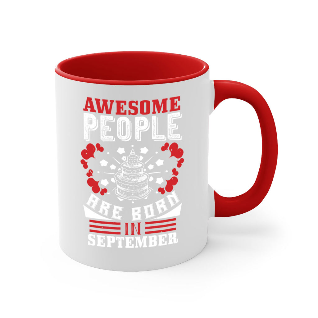 awesome people are born in September Style 39#- birthday-Mug / Coffee Cup