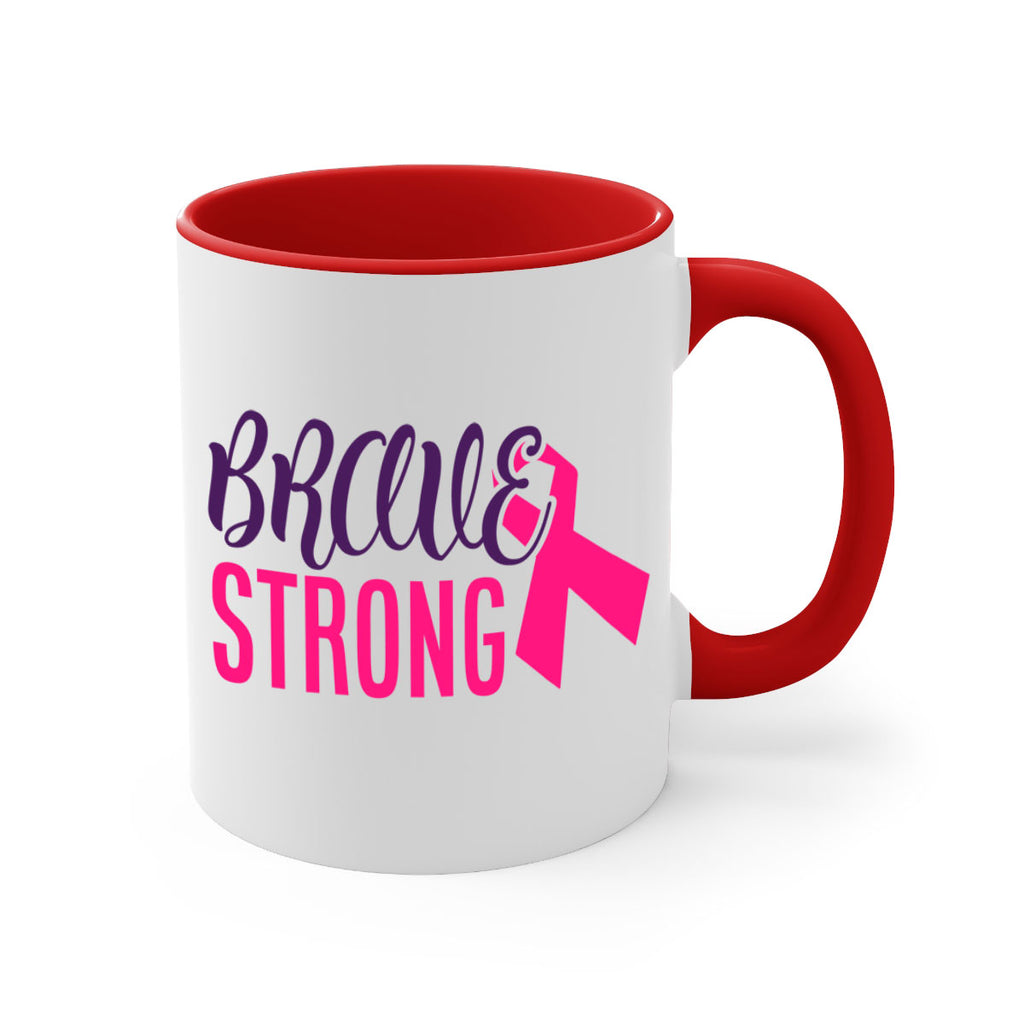 brave strong Style 15#- breast cancer-Mug / Coffee Cup