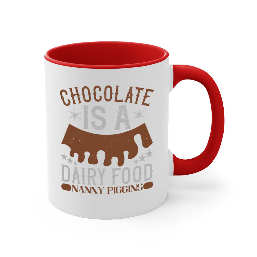 chocolate is a dairy food nanny piggins 49#- chocolate-Mug / Coffee Cup