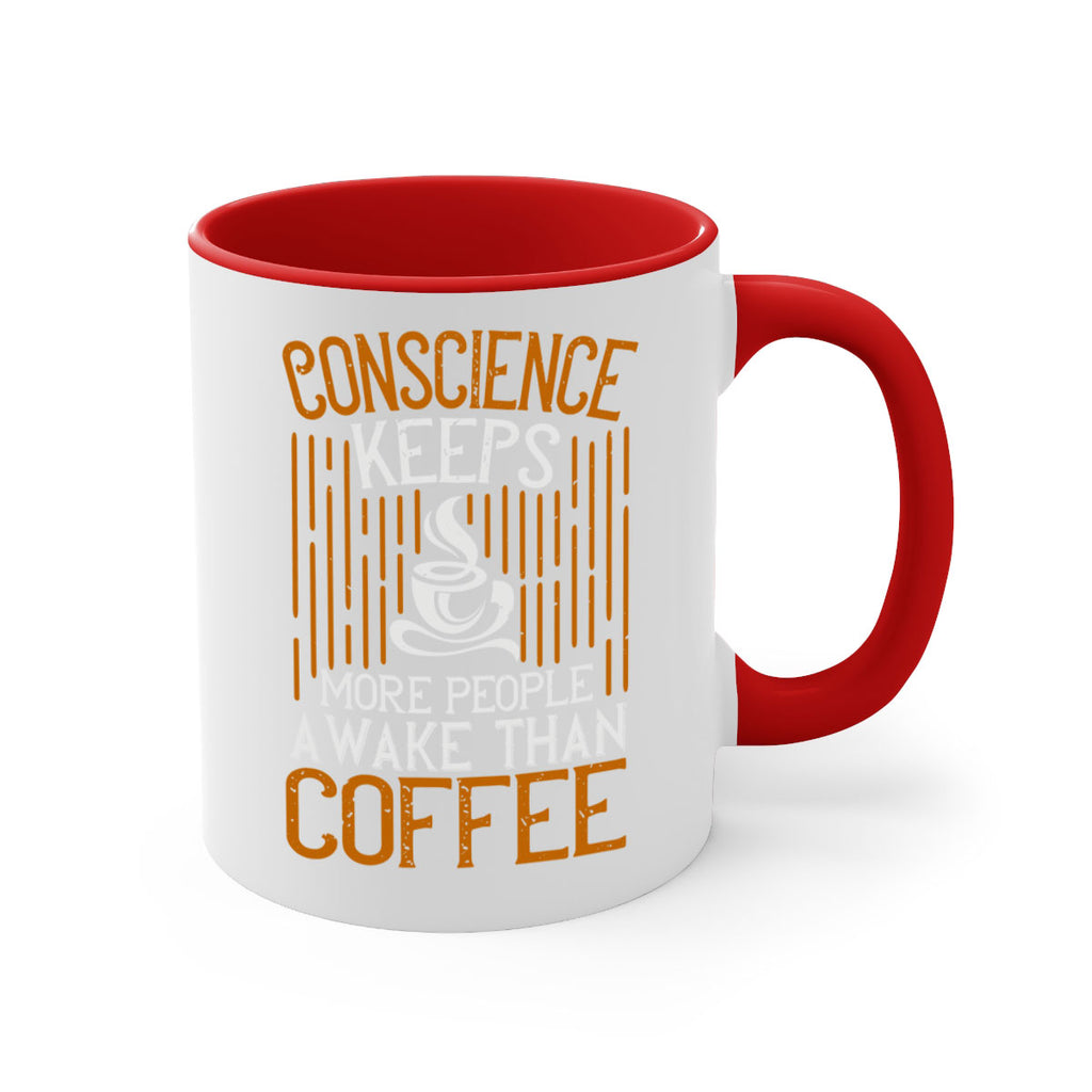 conscience keeps more people awake than coffee 272#- coffee-Mug / Coffee Cup