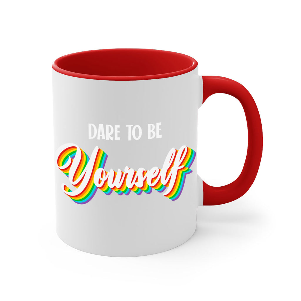 dare to be yourself cute 146#- lgbt-Mug / Coffee Cup