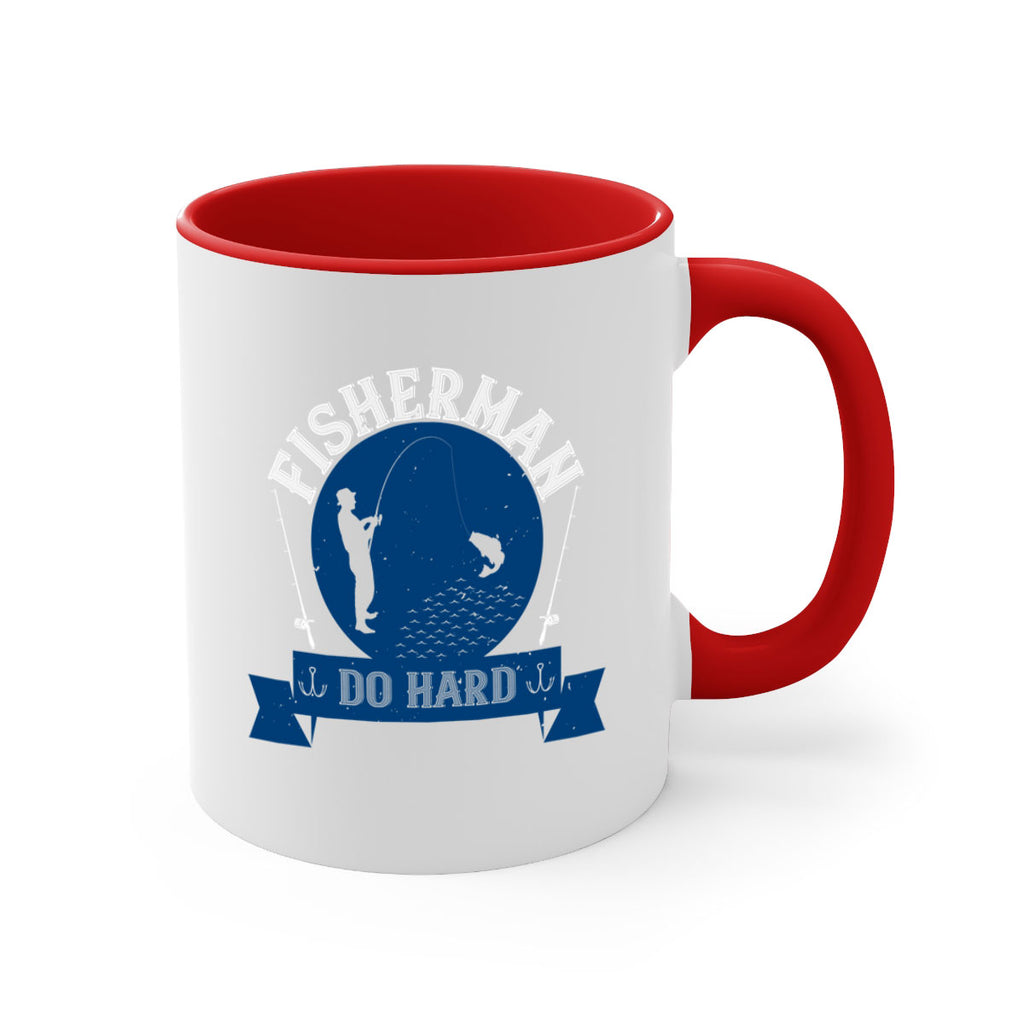 fisherman do hard 276#- fishing-Mug / Coffee Cup