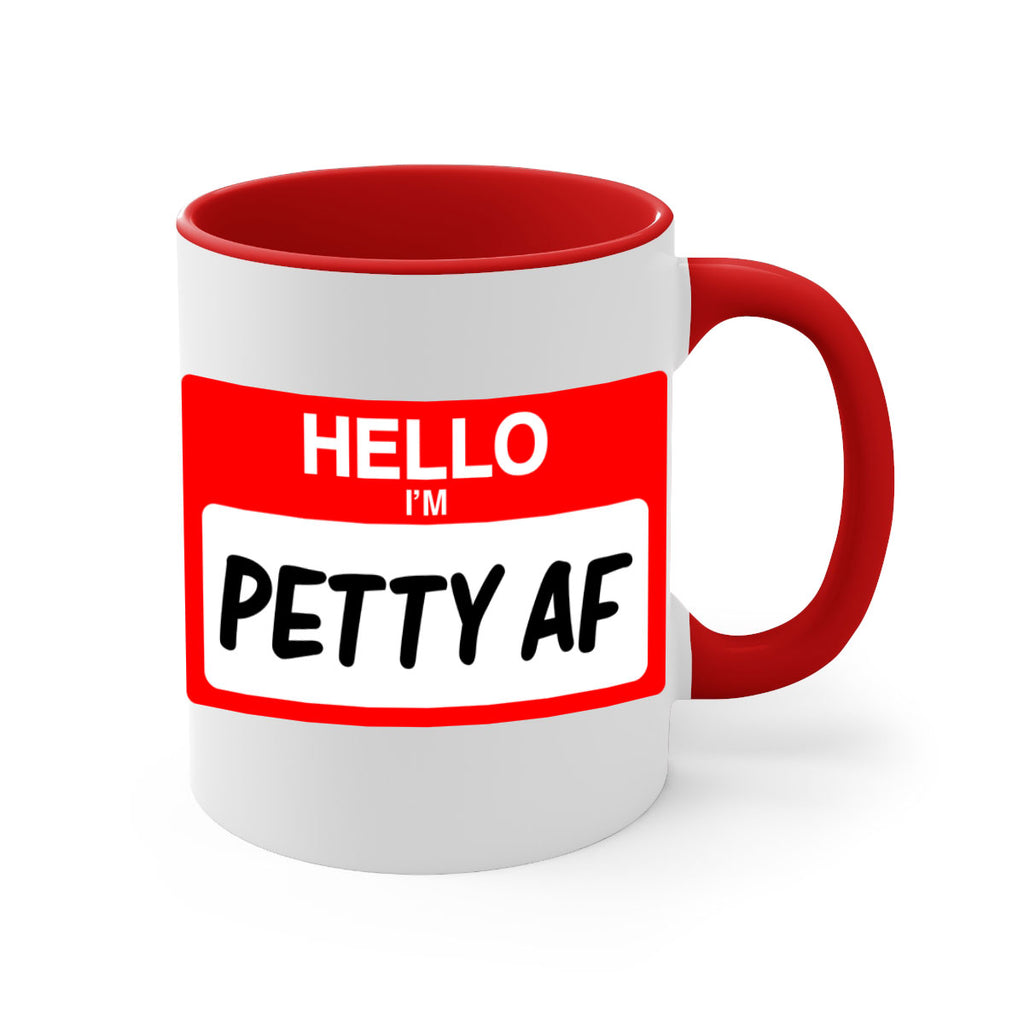hello im pettyaf 130#- black words - phrases-Mug / Coffee Cup