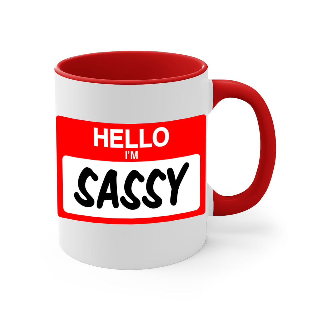 hello im sassy 129#- black words - phrases-Mug / Coffee Cup