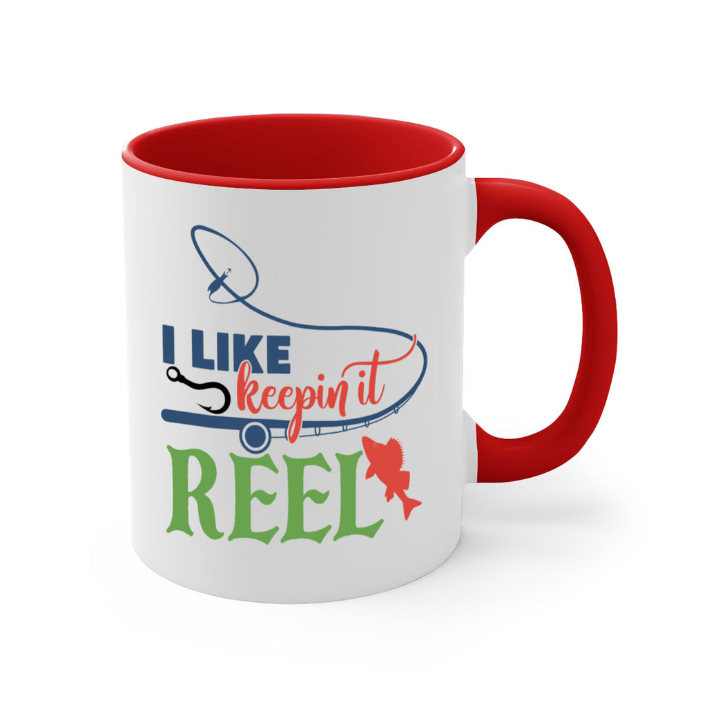 i like keepin it reel 213#- fishing-Mug / Coffee Cup