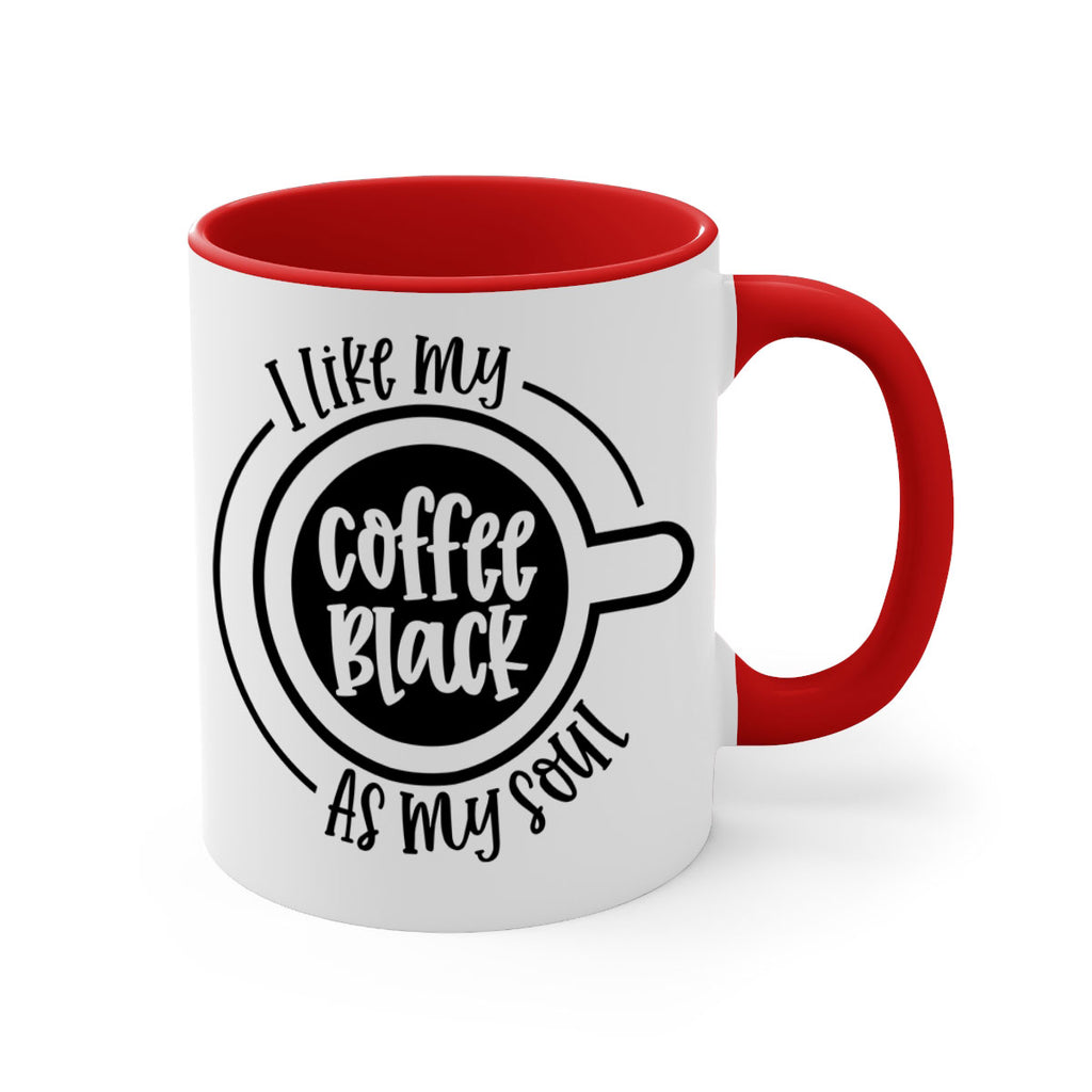 i like my coffee black as my soul 104#- coffee-Mug / Coffee Cup
