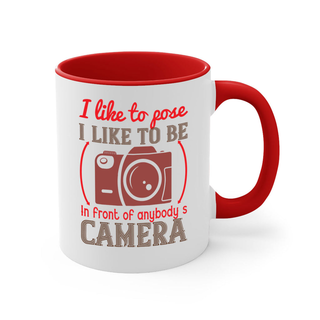 i like to pose i like to be 35#- photography-Mug / Coffee Cup