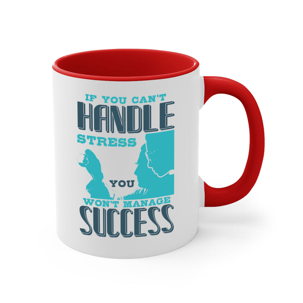 if you cant handle wont manage success Style 38#- medical-Mug / Coffee Cup