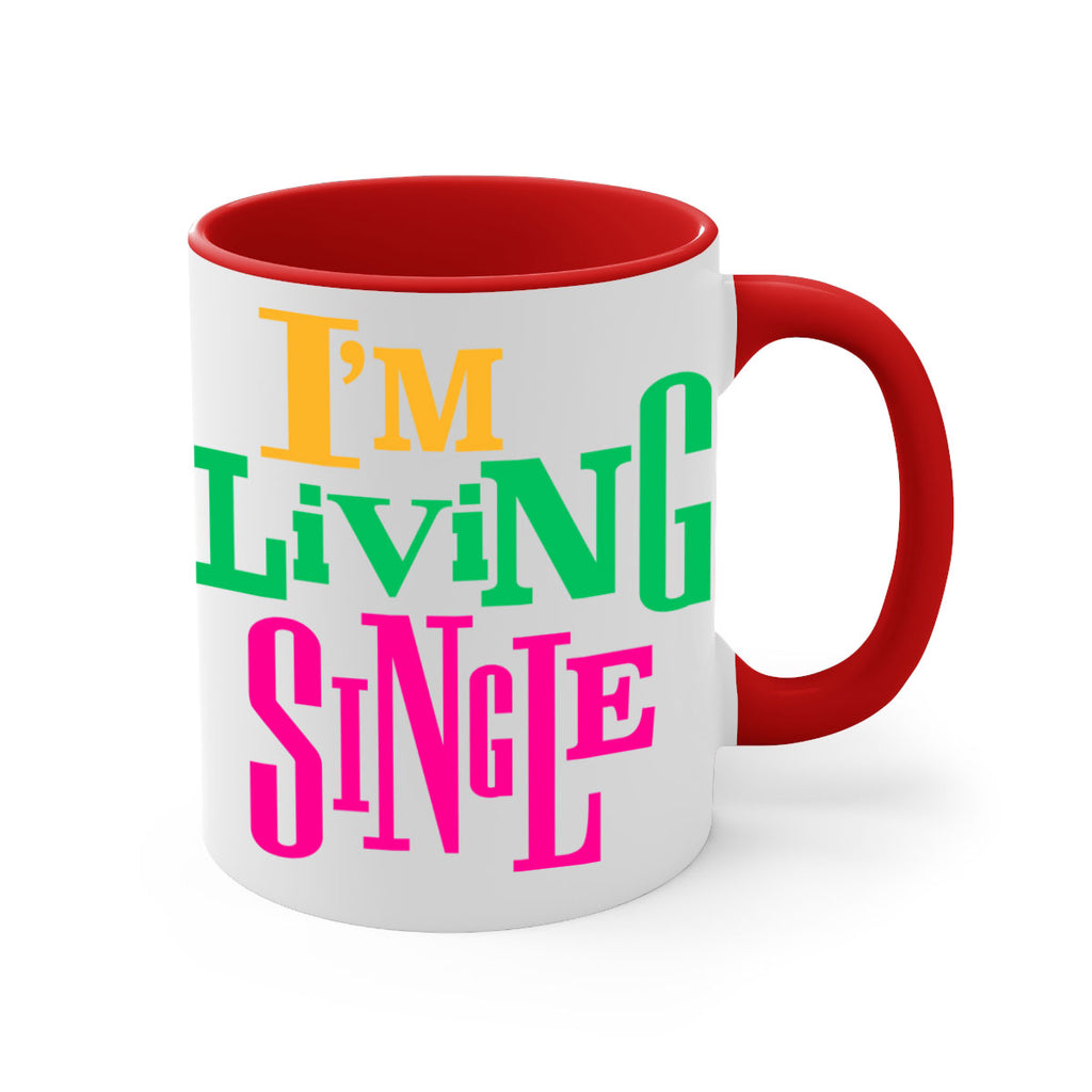 im living single 108#- black words - phrases-Mug / Coffee Cup