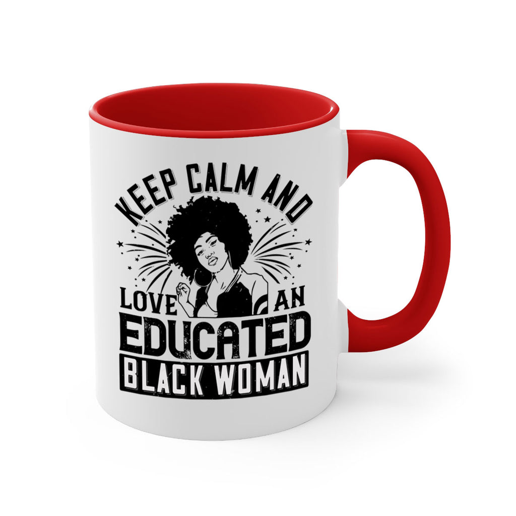 keep calm and love and educated black women Style 20#- Afro - Black-Mug / Coffee Cup