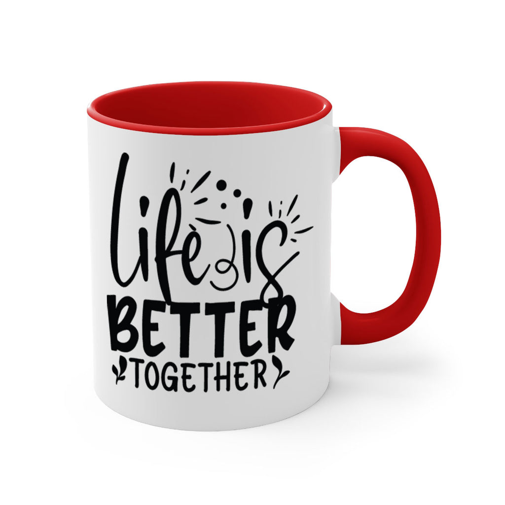 life is better together 23#- Family-Mug / Coffee Cup