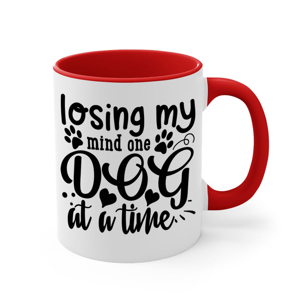 losing my mind one dog at a time Style 75#- Dog-Mug / Coffee Cup