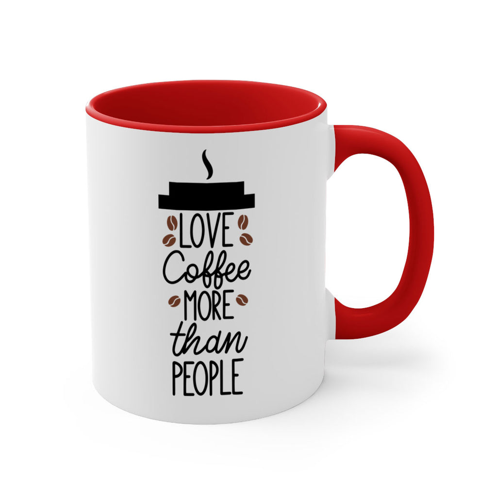 love coffee more than people 71#- coffee-Mug / Coffee Cup