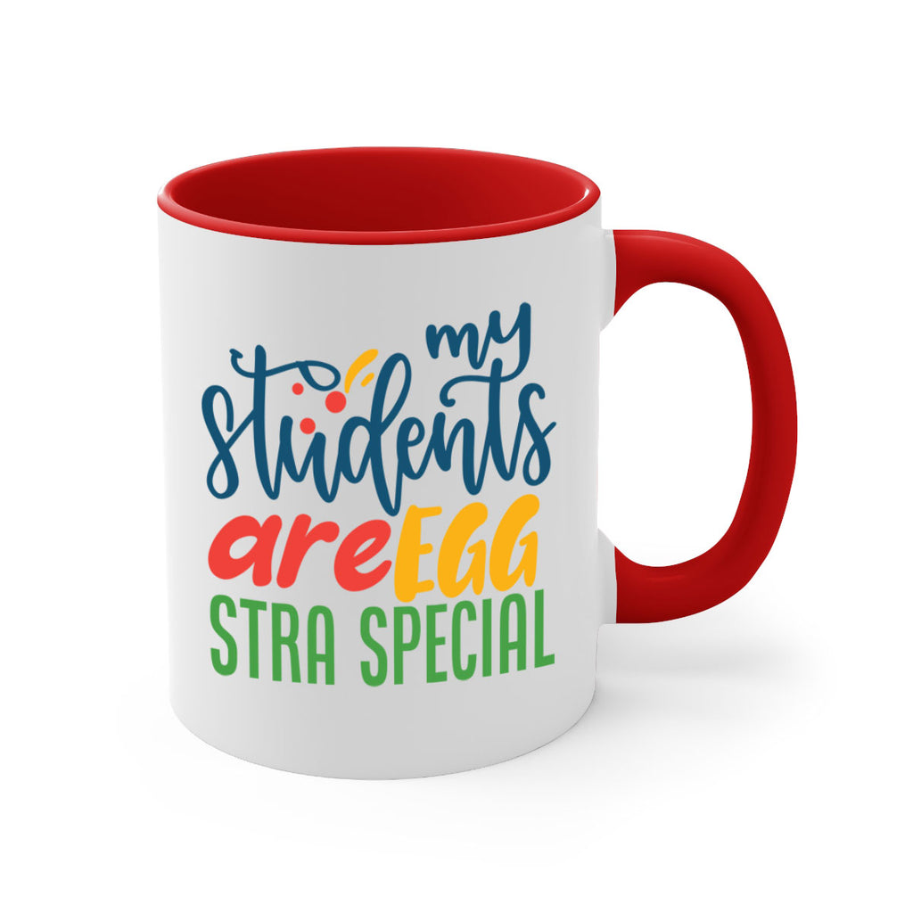 my students are egg strA special Style 171#- teacher-Mug / Coffee Cup