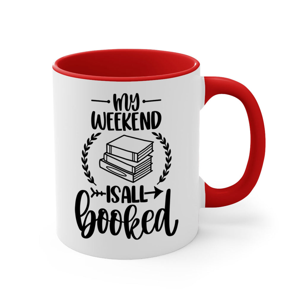 my weekend is all booked 34#- Reading - Books-Mug / Coffee Cup