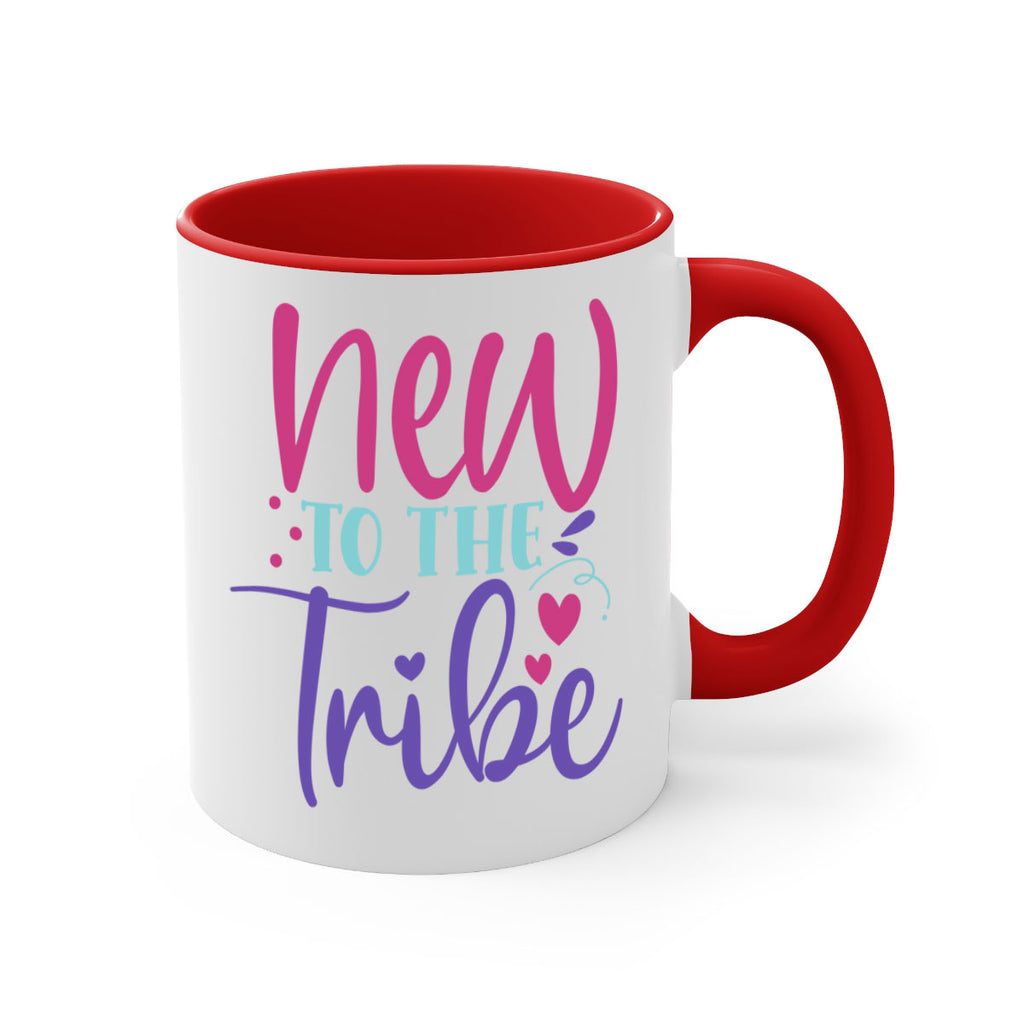 new to the tribe Style 212#- baby2-Mug / Coffee Cup