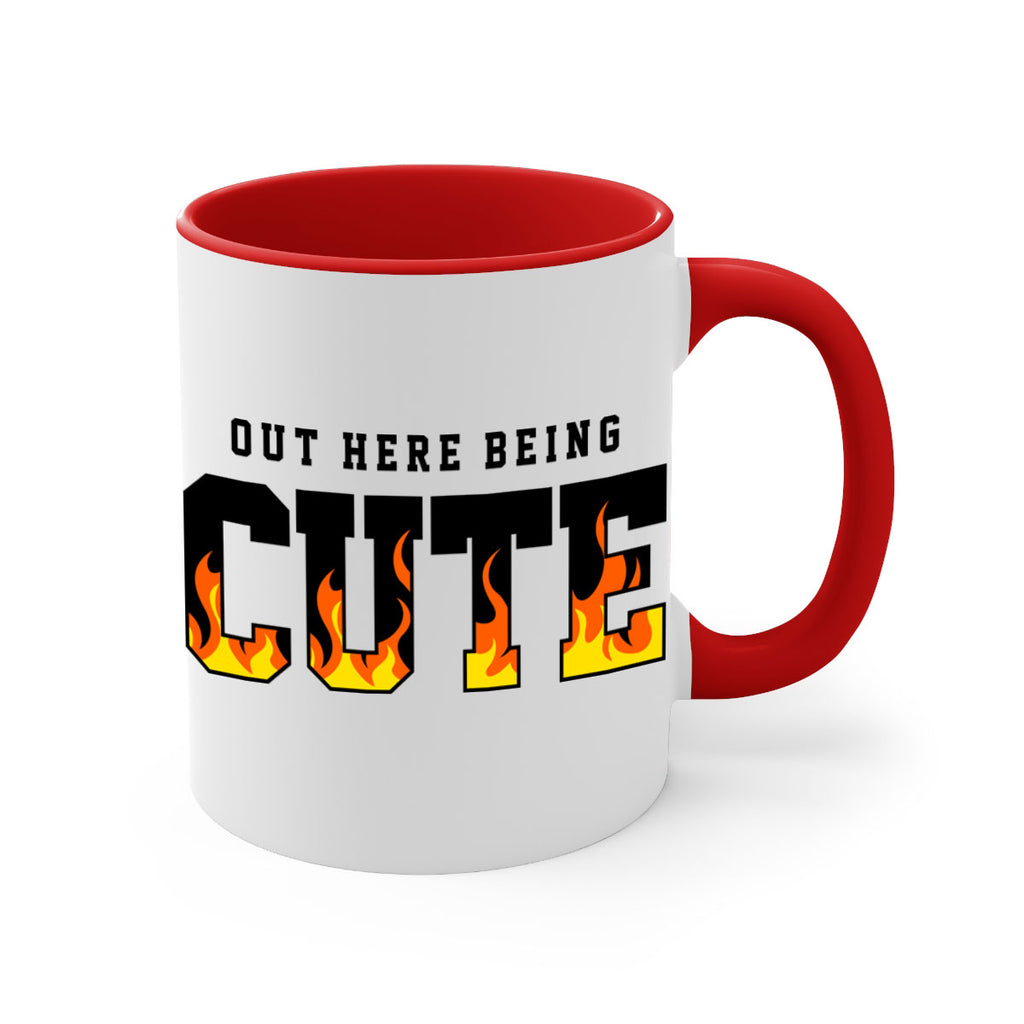 out here being cute flames 57#- black words - phrases-Mug / Coffee Cup