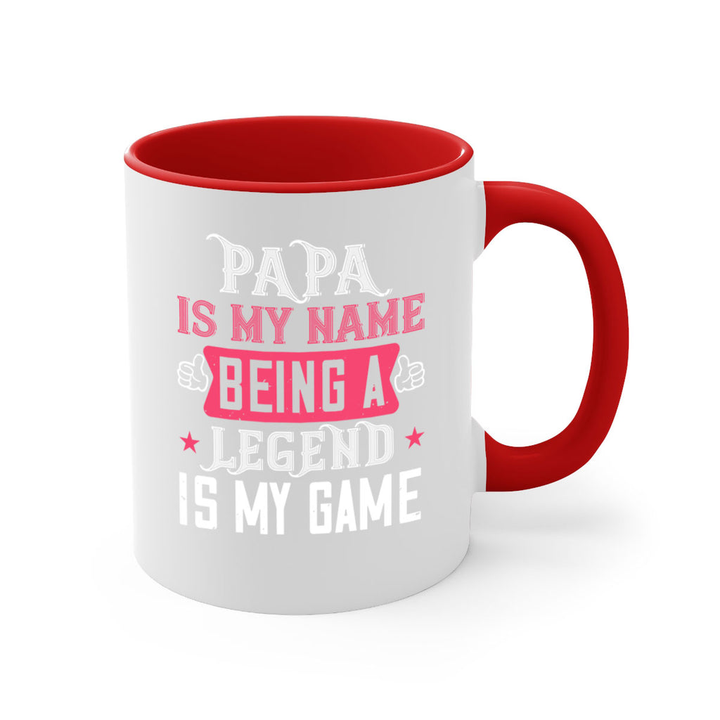 papa is my name being a legeng is my game 18#- grandpa-Mug / Coffee Cup