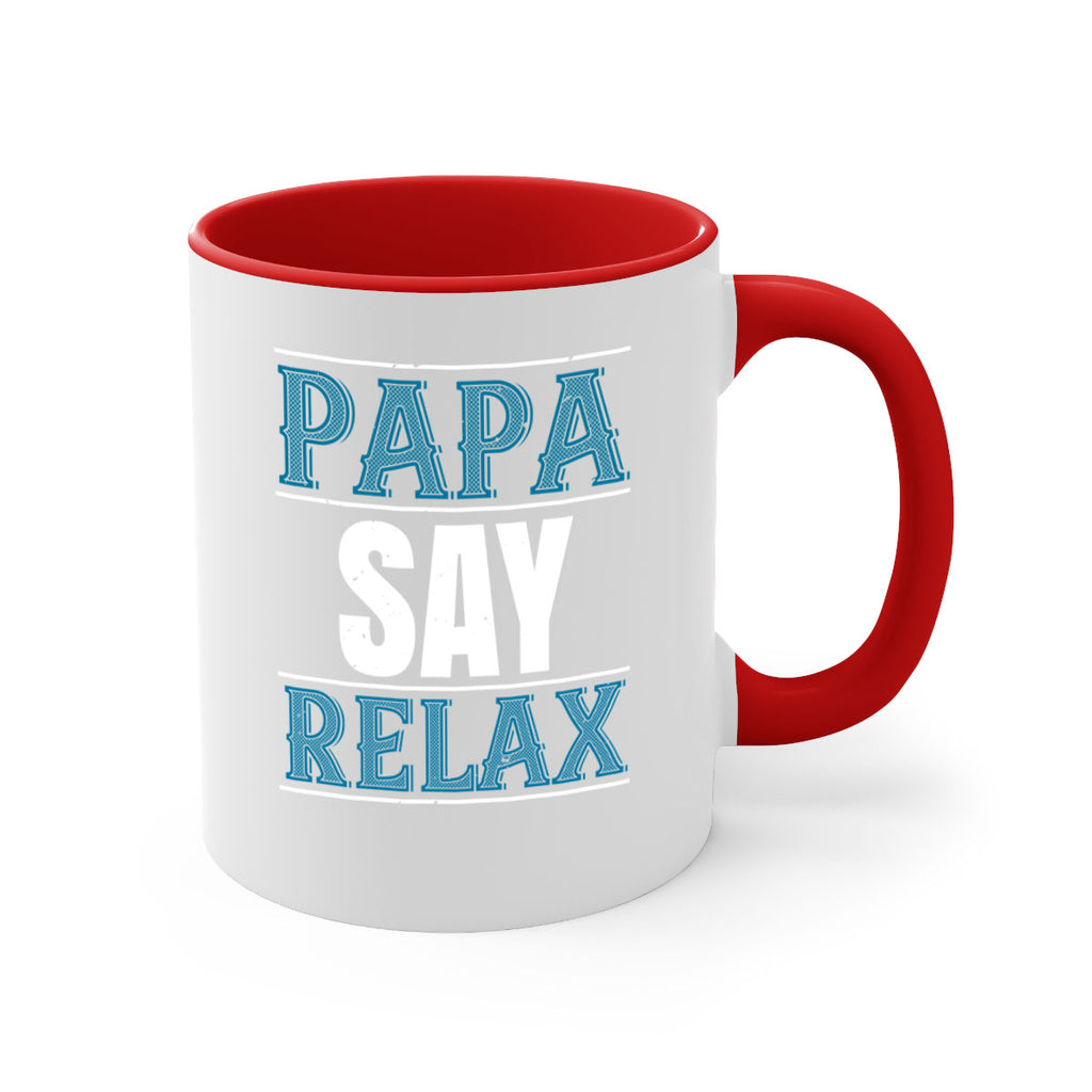 papa say lelax 16#- grandpa-Mug / Coffee Cup