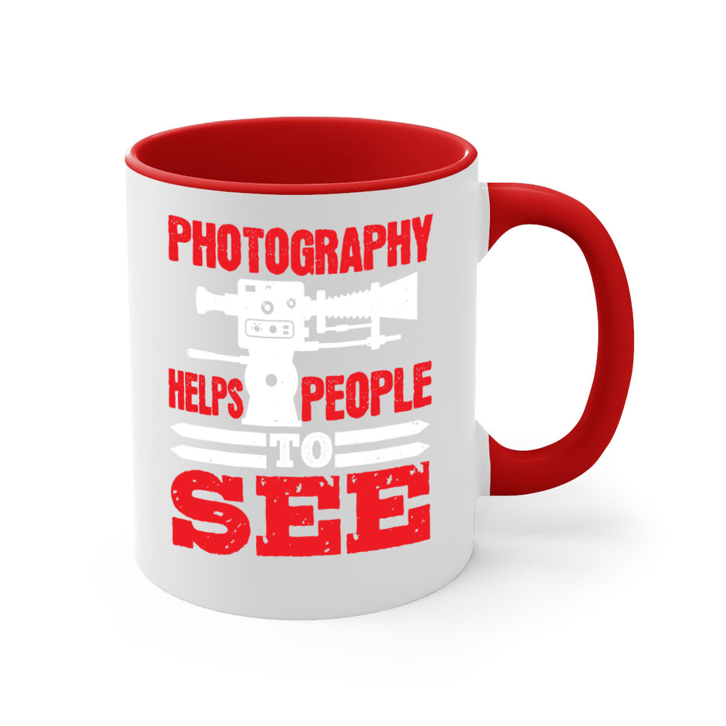 photography helps people to see 23#- photography-Mug / Coffee Cup