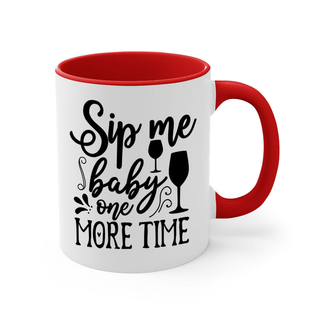 sip me baby one more time 78#- kitchen-Mug / Coffee Cup