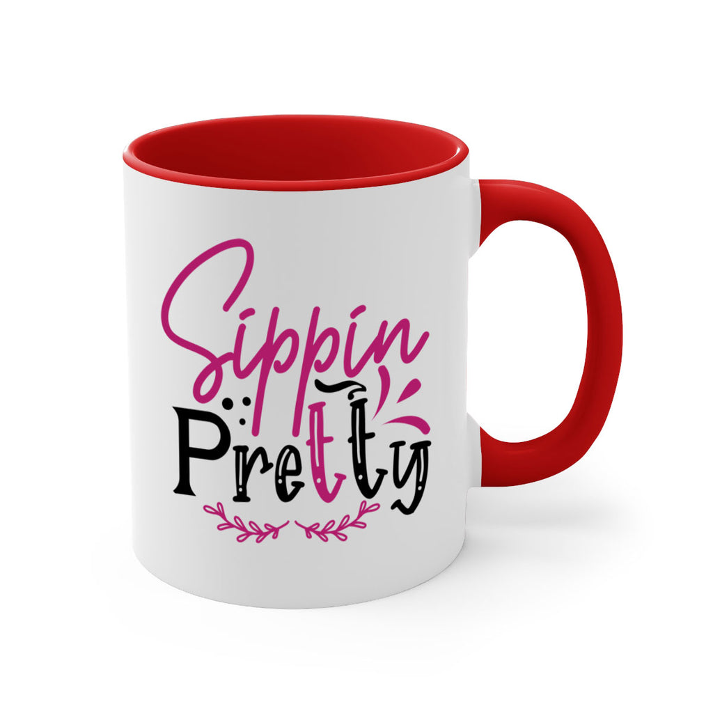 sippin pretty 161#- wine-Mug / Coffee Cup