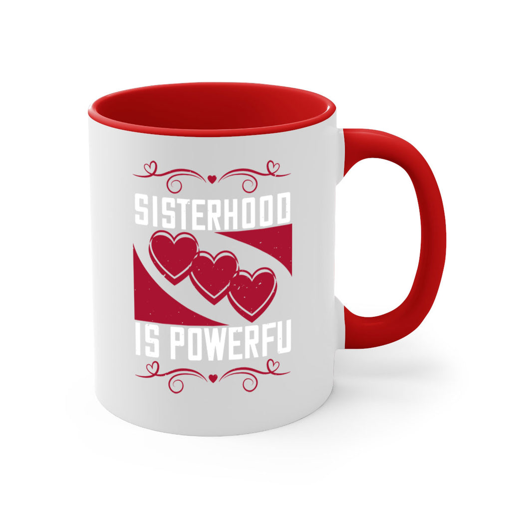 sisterhood is powerful 15#- sister-Mug / Coffee Cup