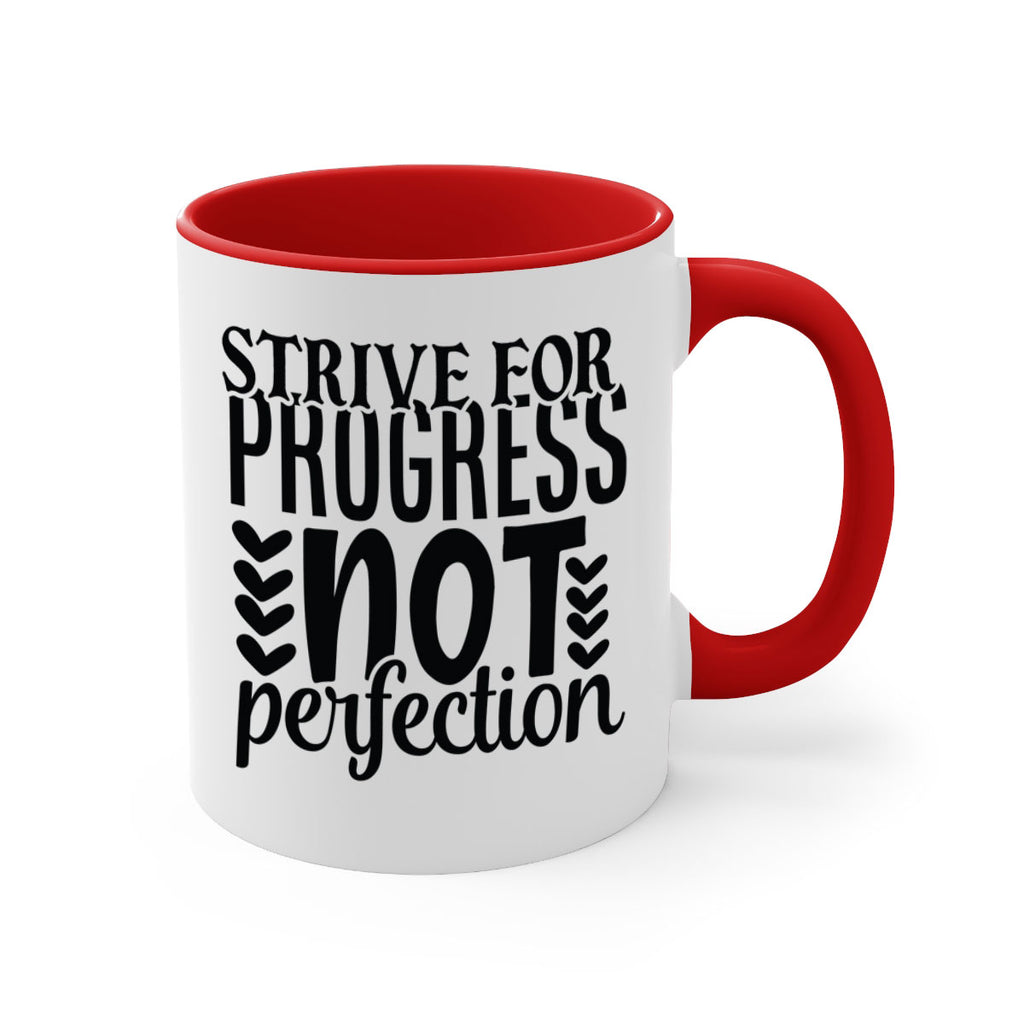 strive for progress not perfection Style 70#- motivation-Mug / Coffee Cup