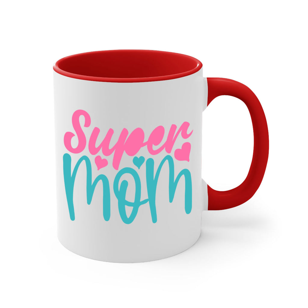 super mom 301#- mom-Mug / Coffee Cup