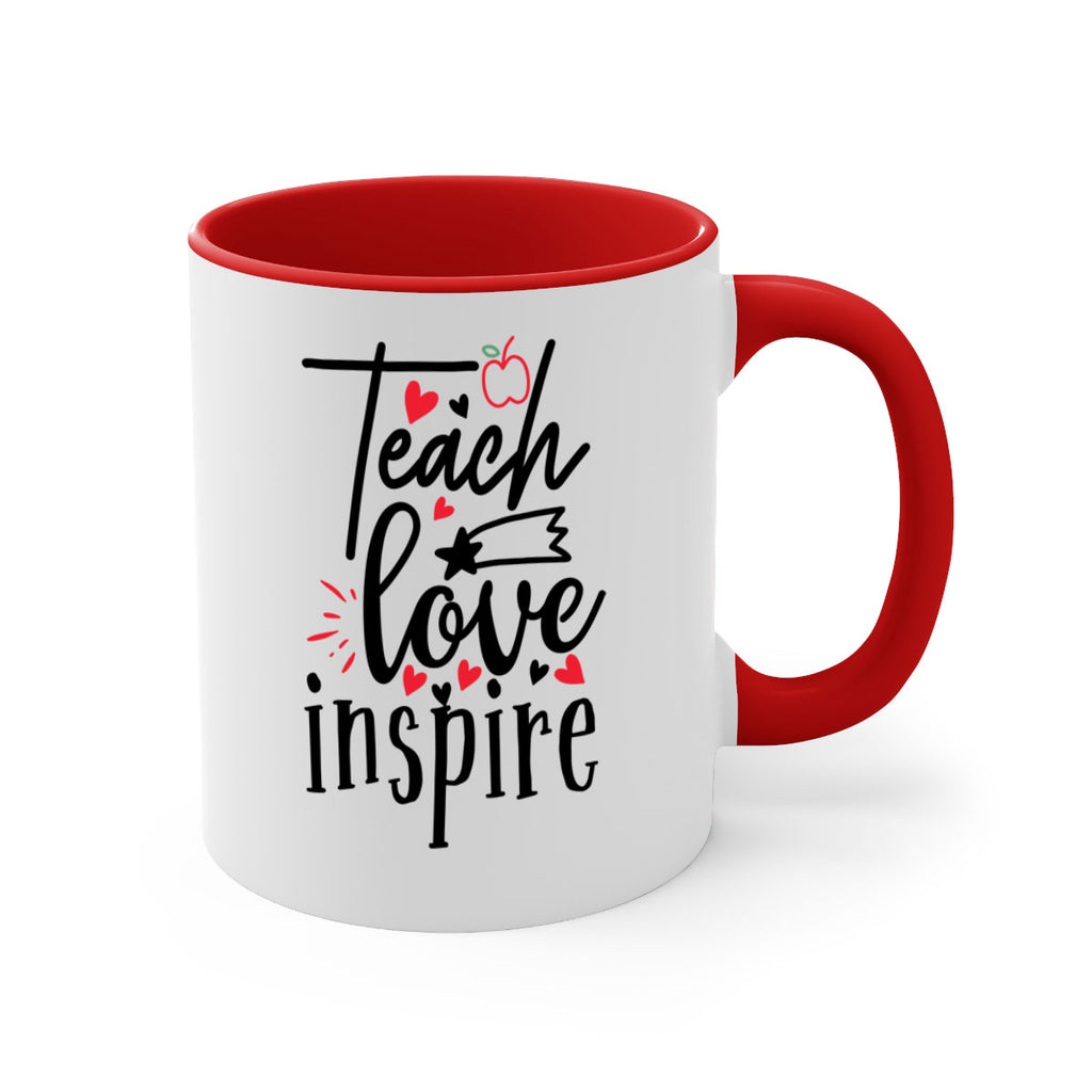 teach love inspire Style 148#- teacher-Mug / Coffee Cup