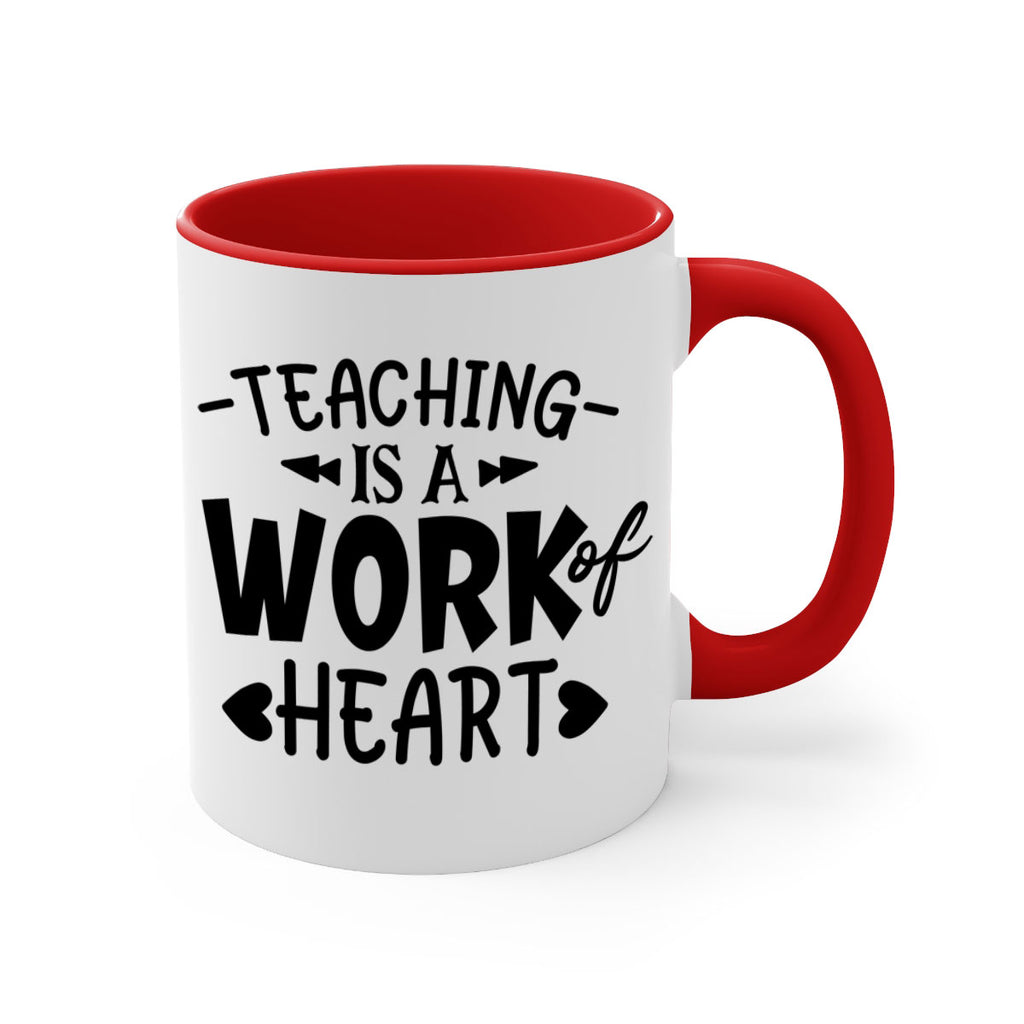 teaching it a work of heart Style 123#- teacher-Mug / Coffee Cup