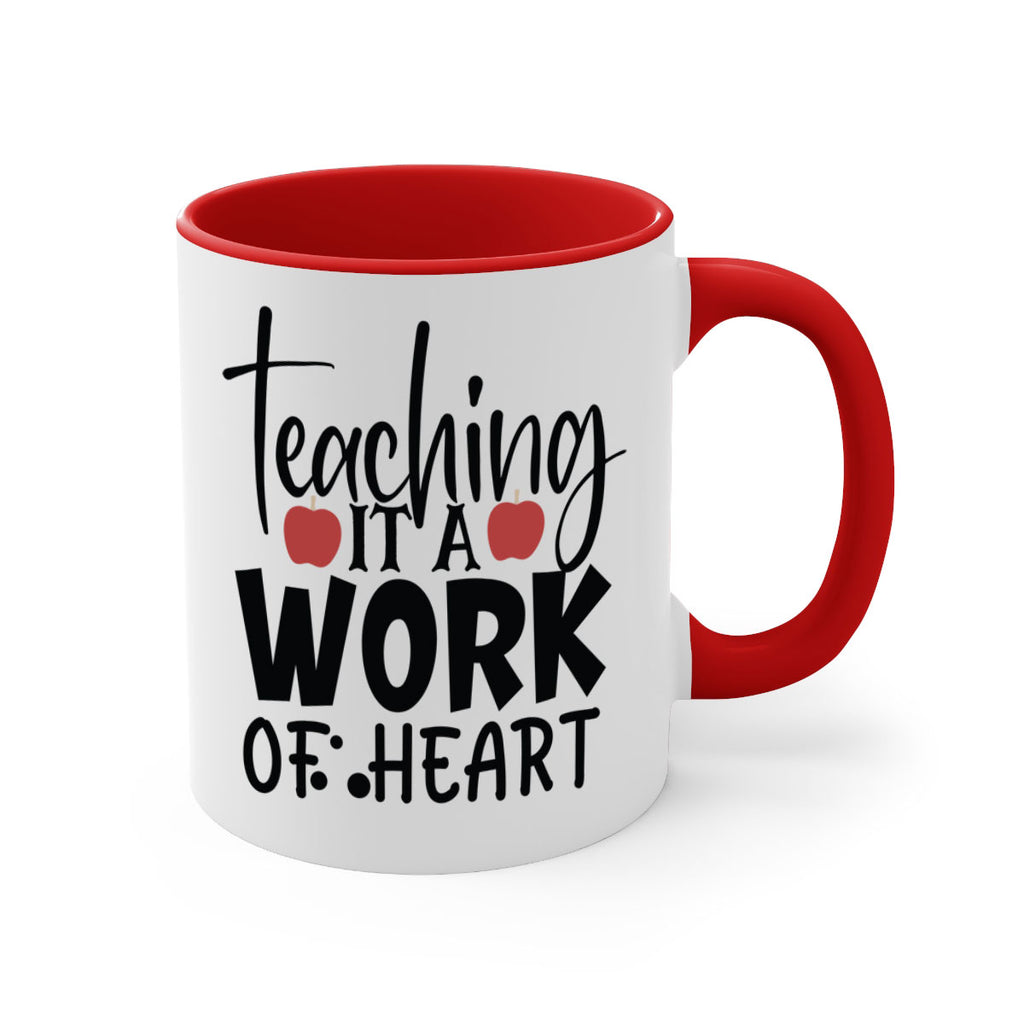 teaching it a work of heart Style 124#- teacher-Mug / Coffee Cup