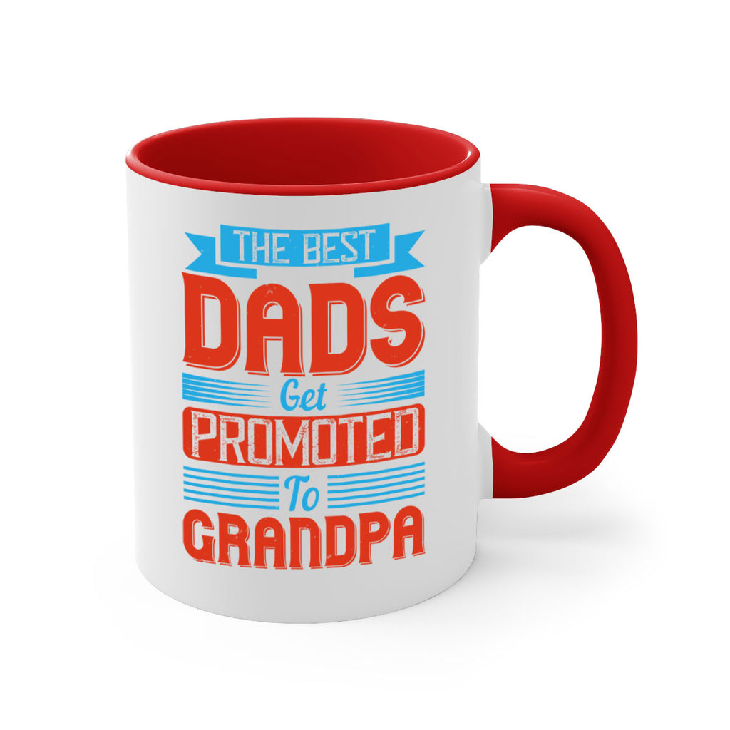 the best dads get promoted to grandpa 175#- fathers day-Mug / Coffee Cup