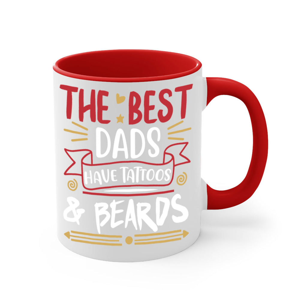 the best dads have tattoos beards 3#- fathers day-Mug / Coffee Cup