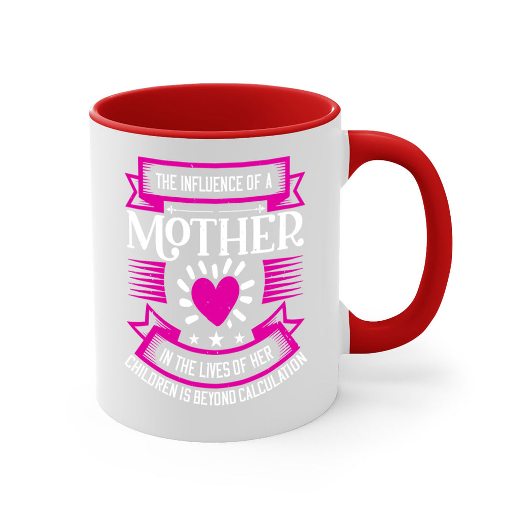 the influence of a mother 31#- mothers day-Mug / Coffee Cup