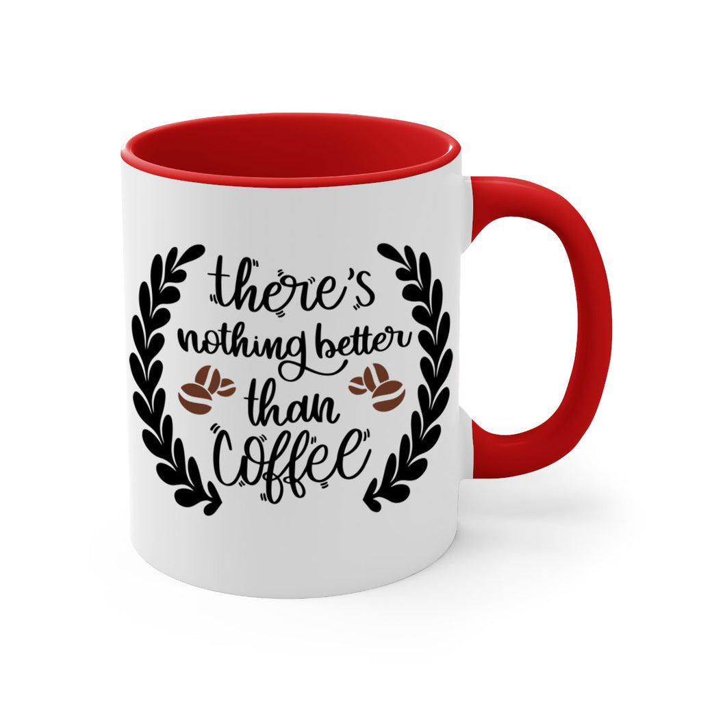 theres nothing better than 18#- coffee-Mug / Coffee Cup