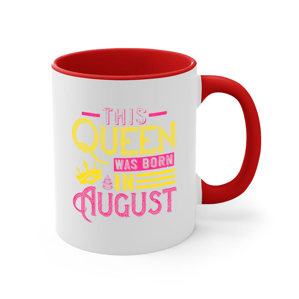 this queen was born in august Style 26#- birthday-Mug / Coffee Cup