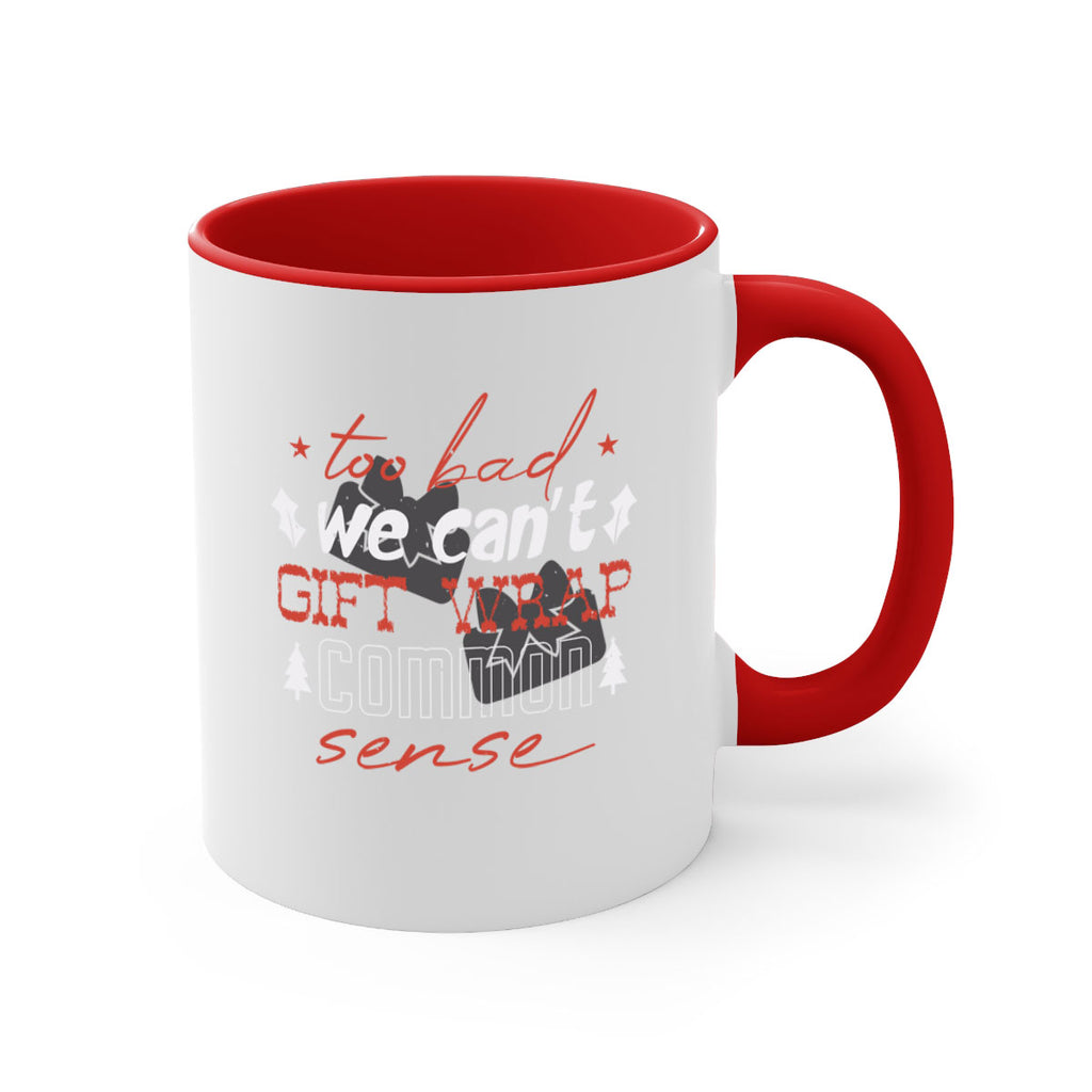 too bad we can’t gift wrap 346#- christmas-Mug / Coffee Cup