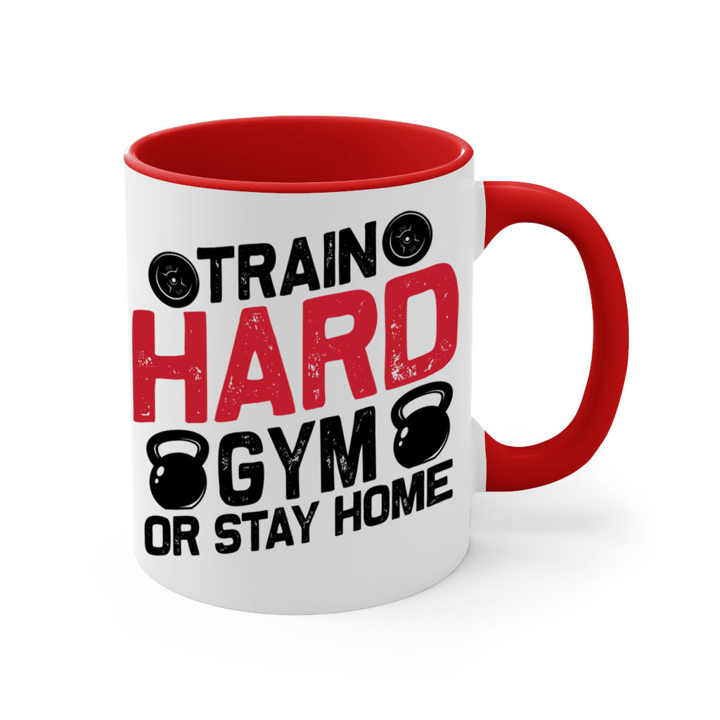 train hard gym or stay home 2#- gym-Mug / Coffee Cup