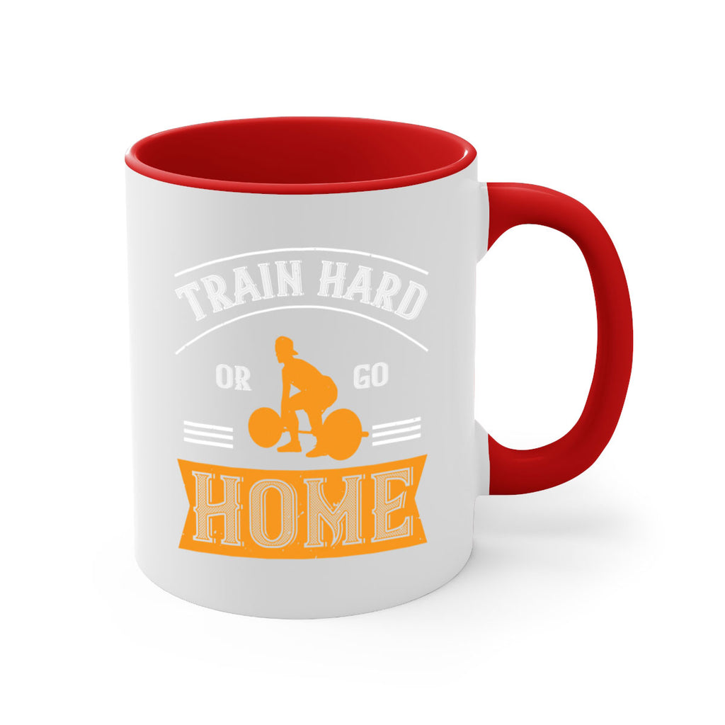 train hard or go home 63#- gym-Mug / Coffee Cup
