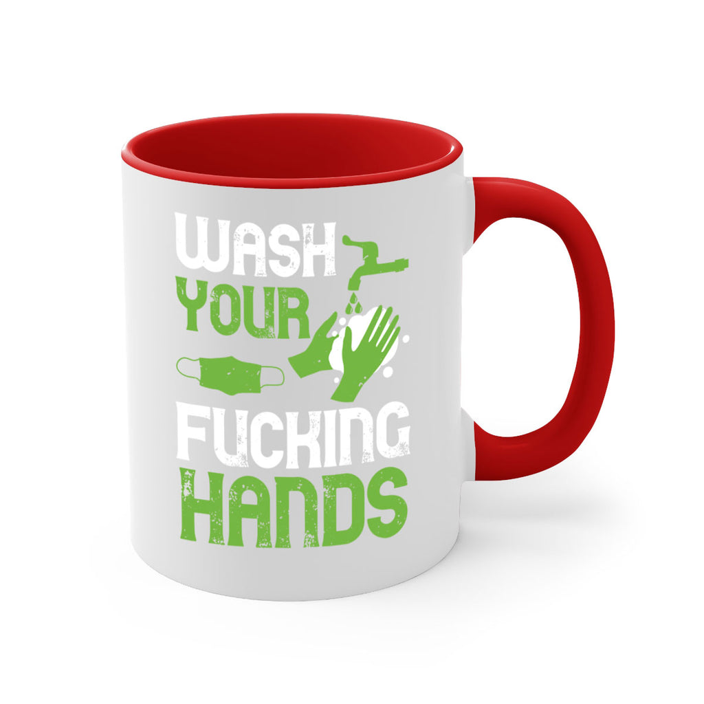 wash your fucking hands Style 14#- corona virus-Mug / Coffee Cup
