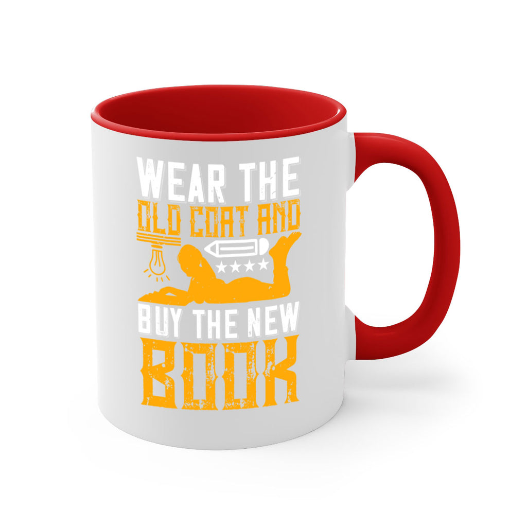 wear the old coat and buy the new book 3#- Reading - Books-Mug / Coffee Cup