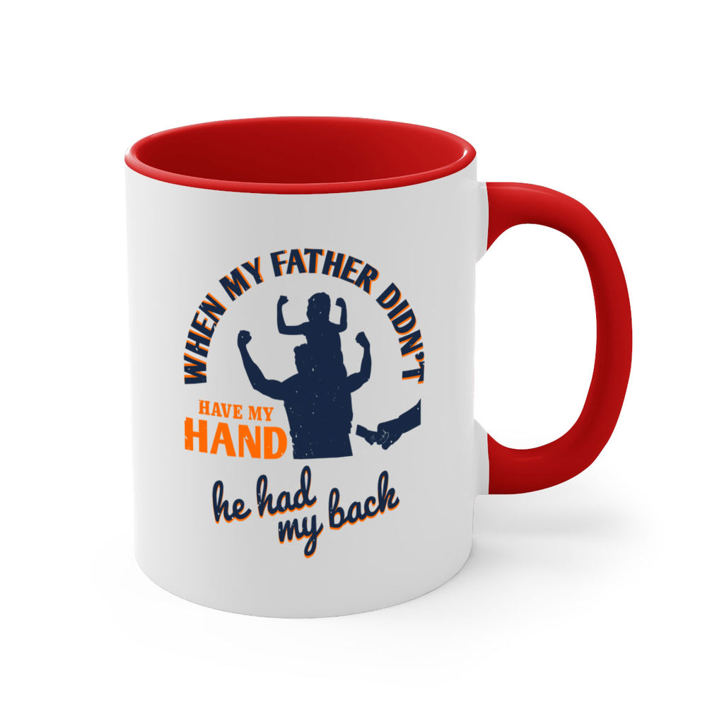 when my father didn’t have 141#- fathers day-Mug / Coffee Cup